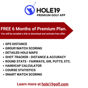 Hole19 premium plan of 6 months for free.